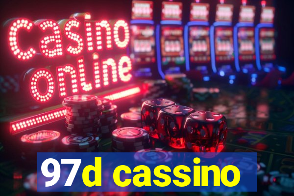 97d cassino